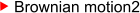 Brownian motion2