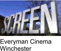 Everyman Cinema  Winchester